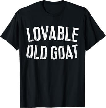 Lovable Old Goat Shirt Funny Men T-Shirt