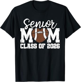 Senior Football Mom Football Mama Game Day Class of 2026 T-Shirt