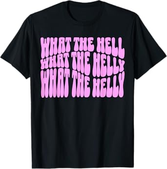 funny What The Helly What The Helly gen z brainrot meme pink T-Shirt