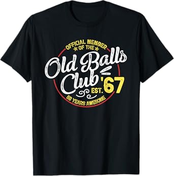 Vintage 58th Birthday Old Balls Club 1967 for Old Man T-Shirt