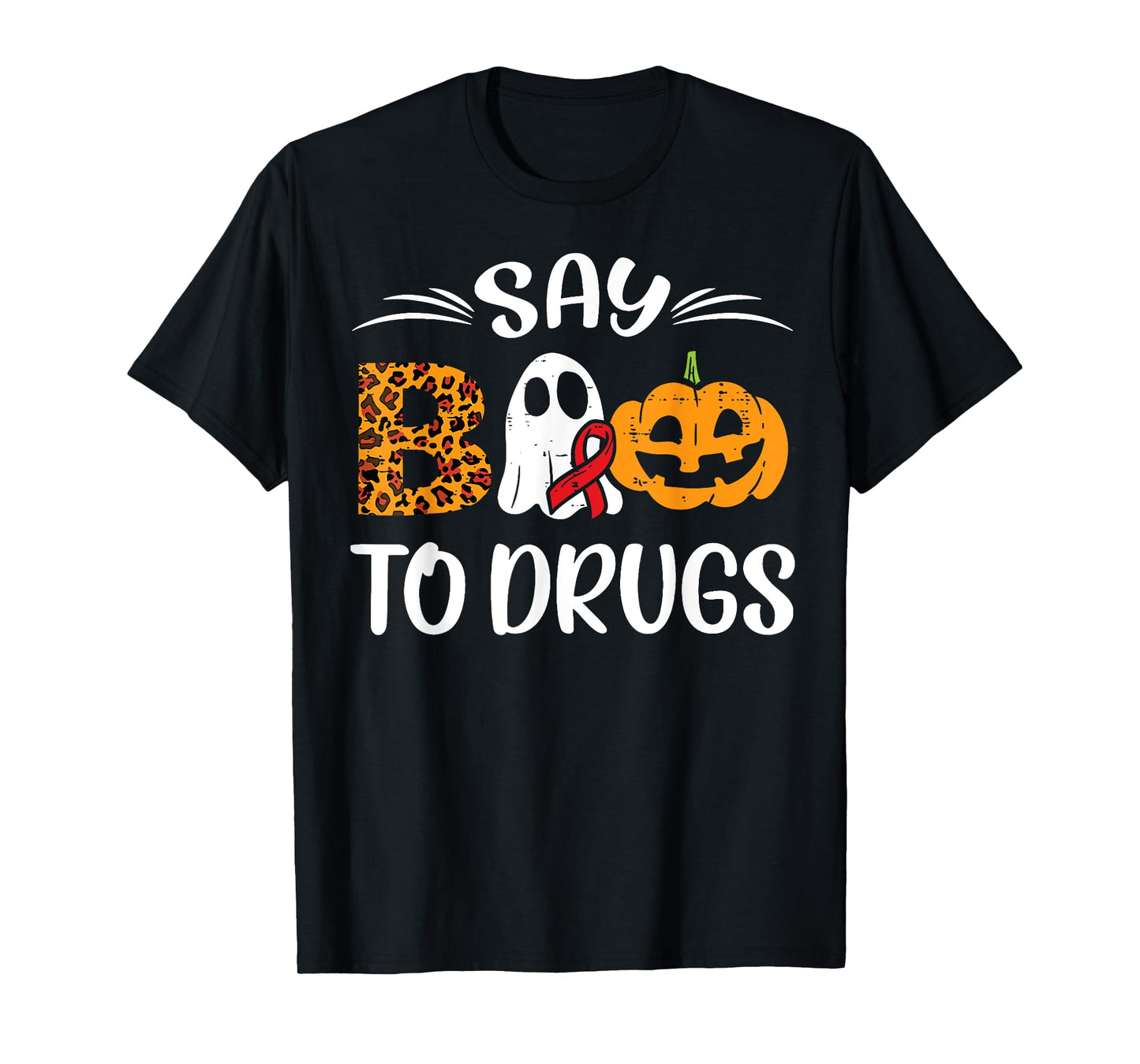 Say Boo To Drugs Ghost Halloween Drug Free Red Ribbon Week T-Shirt