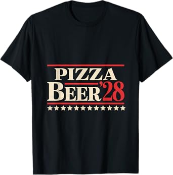 Pizza Beer '28 Stars Humor T-Shirt