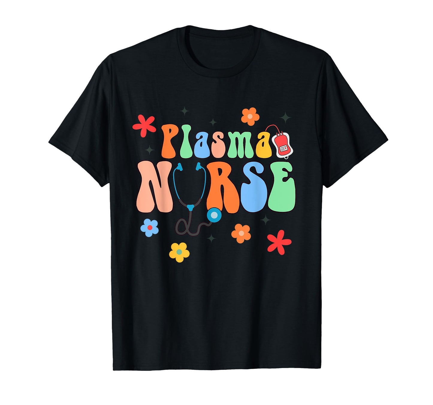 Plasma Nurse Lab Registered Nurse RN Appreciation T-Shirt