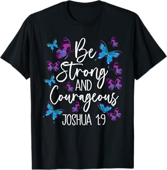 Christian Bible Verse Be Strong Joshua 1:9 Butterfly T-Shirt