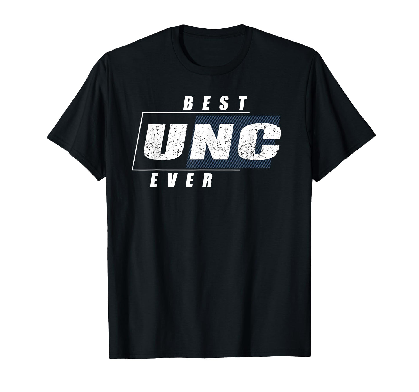 Best Unc Ever Shirt - Birthday Unc T-Shirt