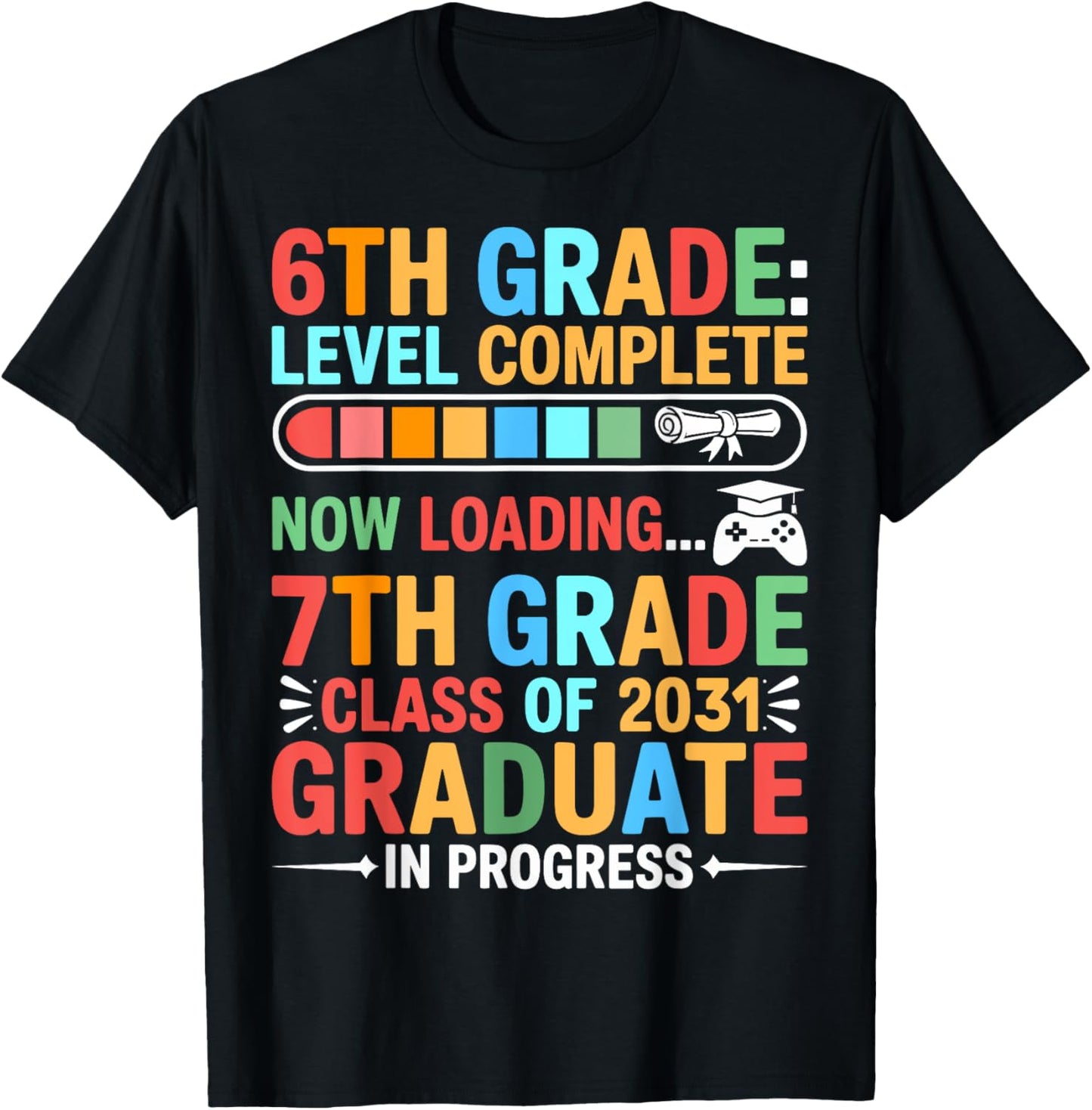 Level Complete 6th Grade boys game 2025 6th grade graduation T-Shirt