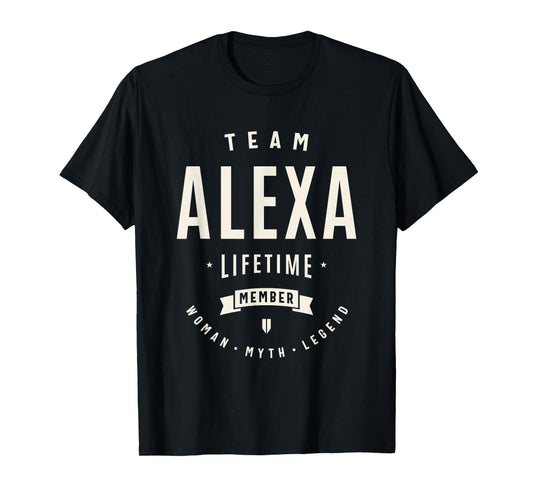 Team Alexa Lifetime Member Funny Name Alexa T-Shirt