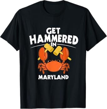 Funny Get Hammered In Maryland Crab Boil Gift Seafood T-Shirt