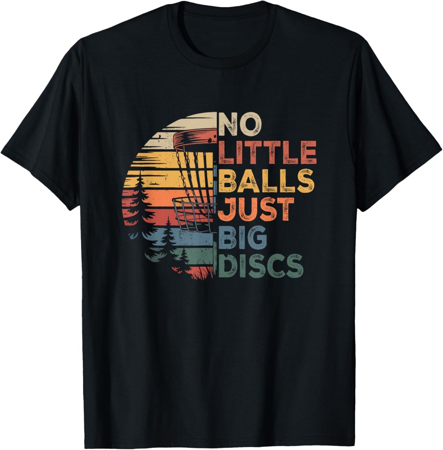 Disc Golf Player No Little Balls Just Big Discs Sport Player T-Shirt
