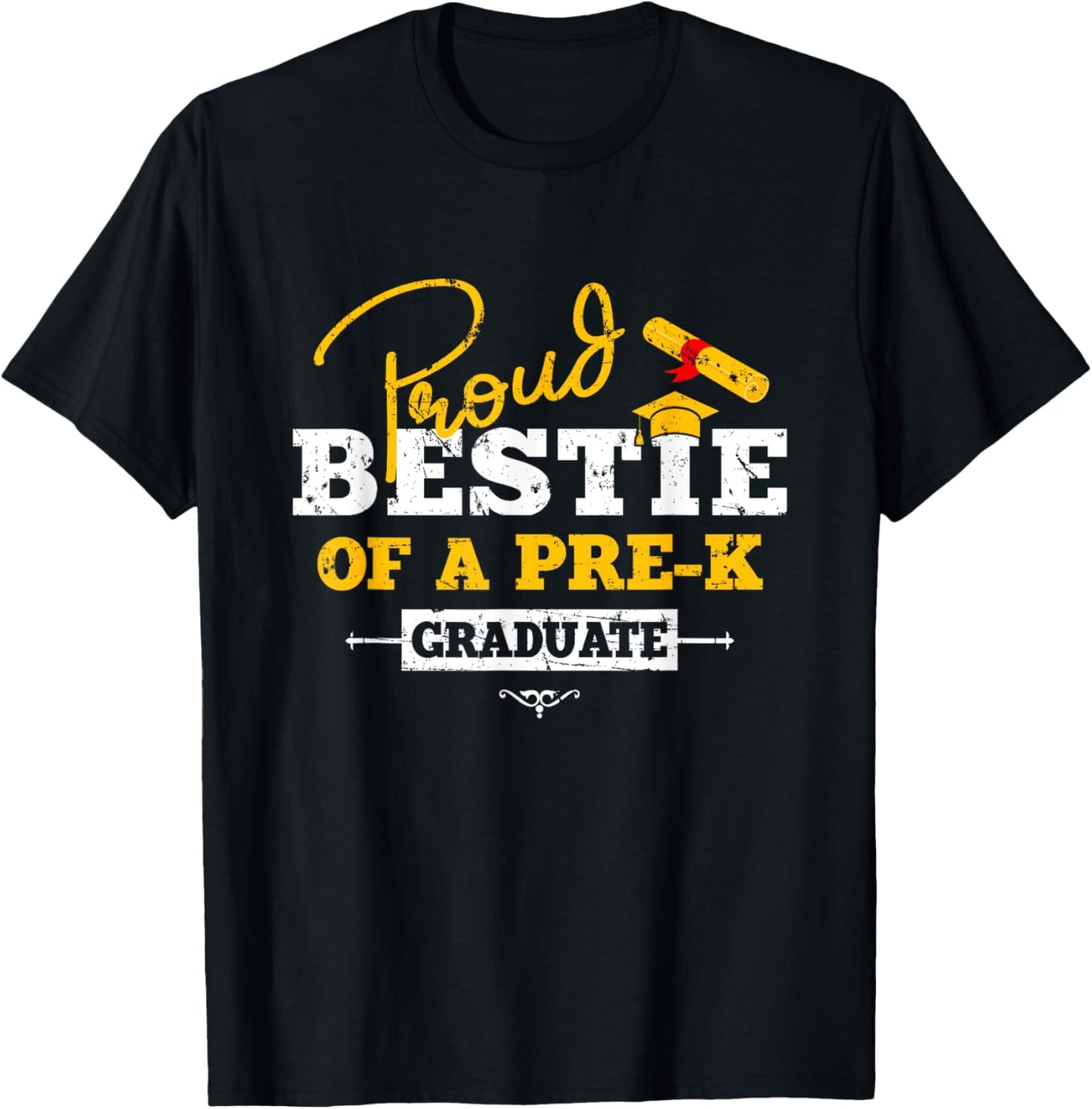 Proud Bestie of a Pre-K Graduate Graduation Grad T-Shirt