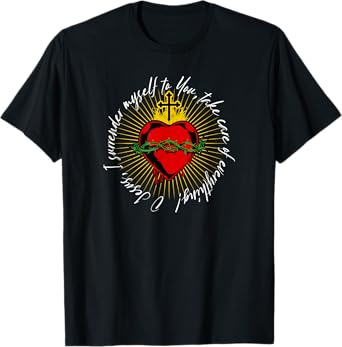 Surrender Novena O Jesus I surrender myself to You Catholic T-Shirt