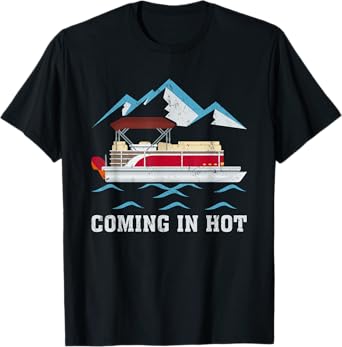 Summer Vacation Pontoon Coming In Hot T-Shirt for Men Women