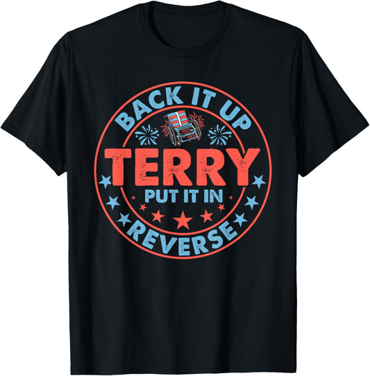 Groovy Back Up Terry Put It In Reverse Firework 4th Of July T-Shirt