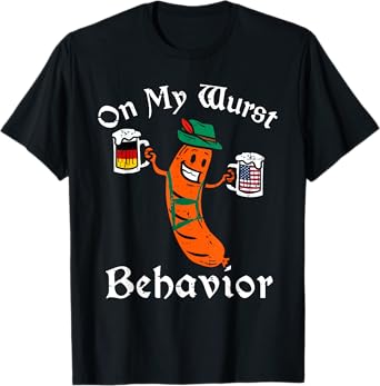 On My Wurst Behavior Oktoberfest Sausage Drinking Men T-Shirt
