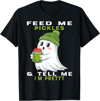 Feed Me Pickles And Tell Me I'm Pretty Halloween Pickles T-Shirt