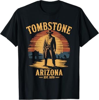 Tombstone Arizona AZ Tombstone Arizona T-Shirt