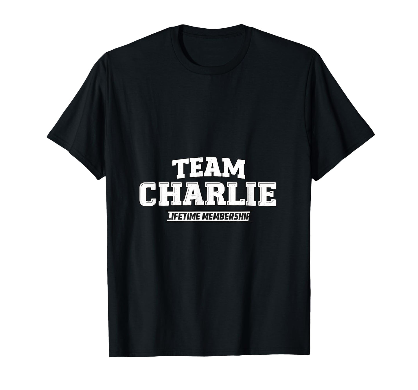 Team Charlie Lifetime Membership Shirt T-Shirt