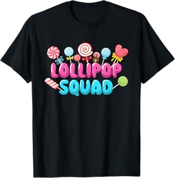 Lollipop Squad - Lollipop Candy Lovers Sweets T-Shirt