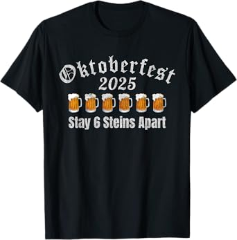 Oktoberfest 2025 6 Stein Apart Beer October Funny Drinking T-Shirt