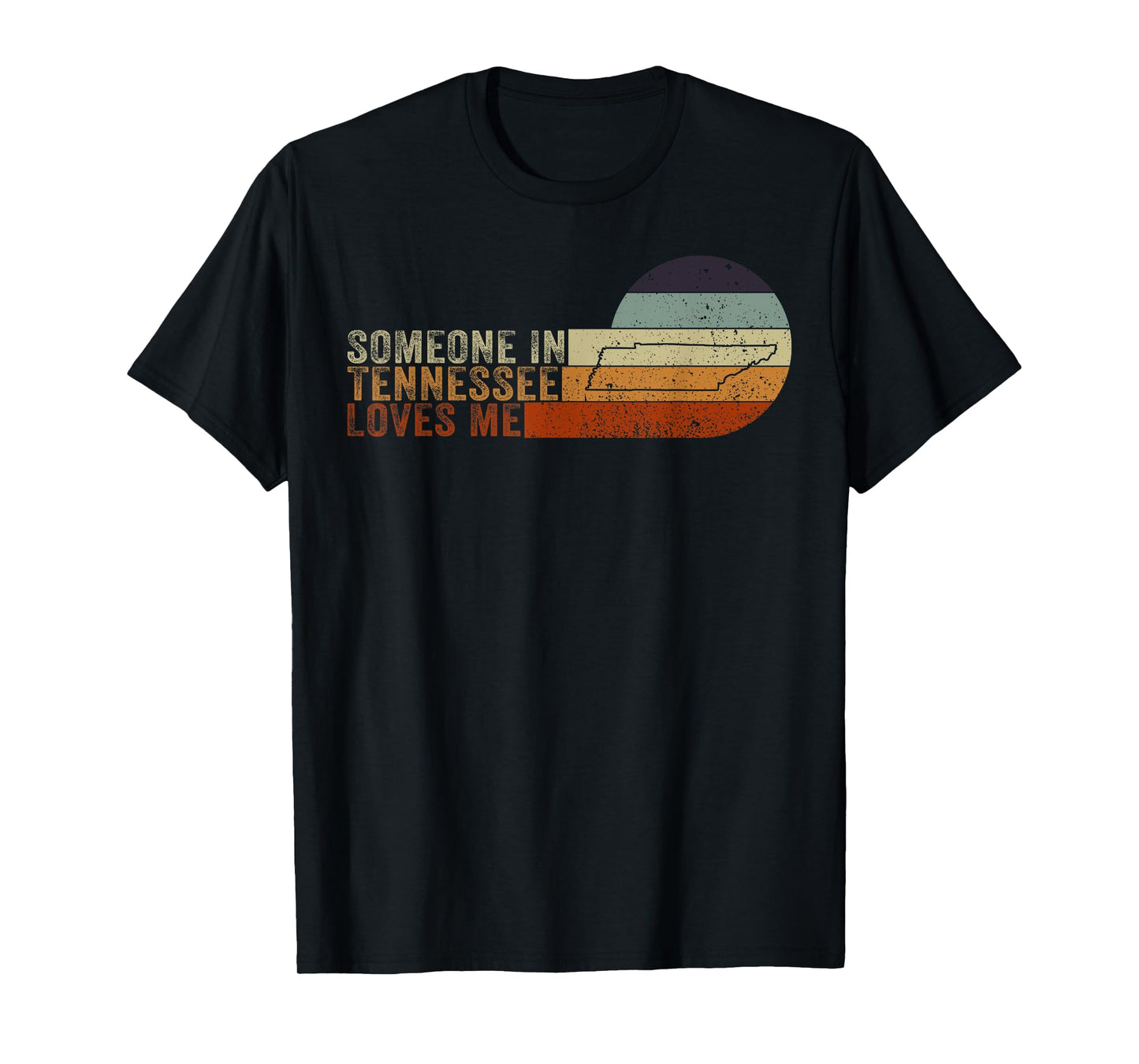 Someone In Tennessee Loves Me Volunteer State T-Shirt