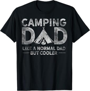 Camping Dad Father's Day T-Shirt
