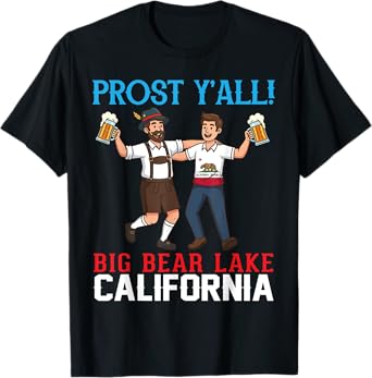 California Bavaria Prost Y'all Big Bear Lake Oktoberfest T-Shirt