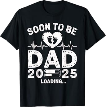 Funny Soon to Be Dad 2025 Loading for Pregnancy Announcement T-Shirt