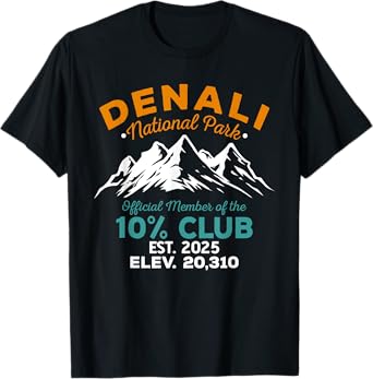 Denali 10 Percent Club Hiking Adventure Est 2025 T-Shirt