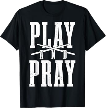 Christian Drummer Play & Pray Drumming Drums T-Shirt