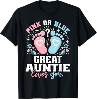 Pink or Blue Great Auntie Footprints Gender Reveal T-Shirt