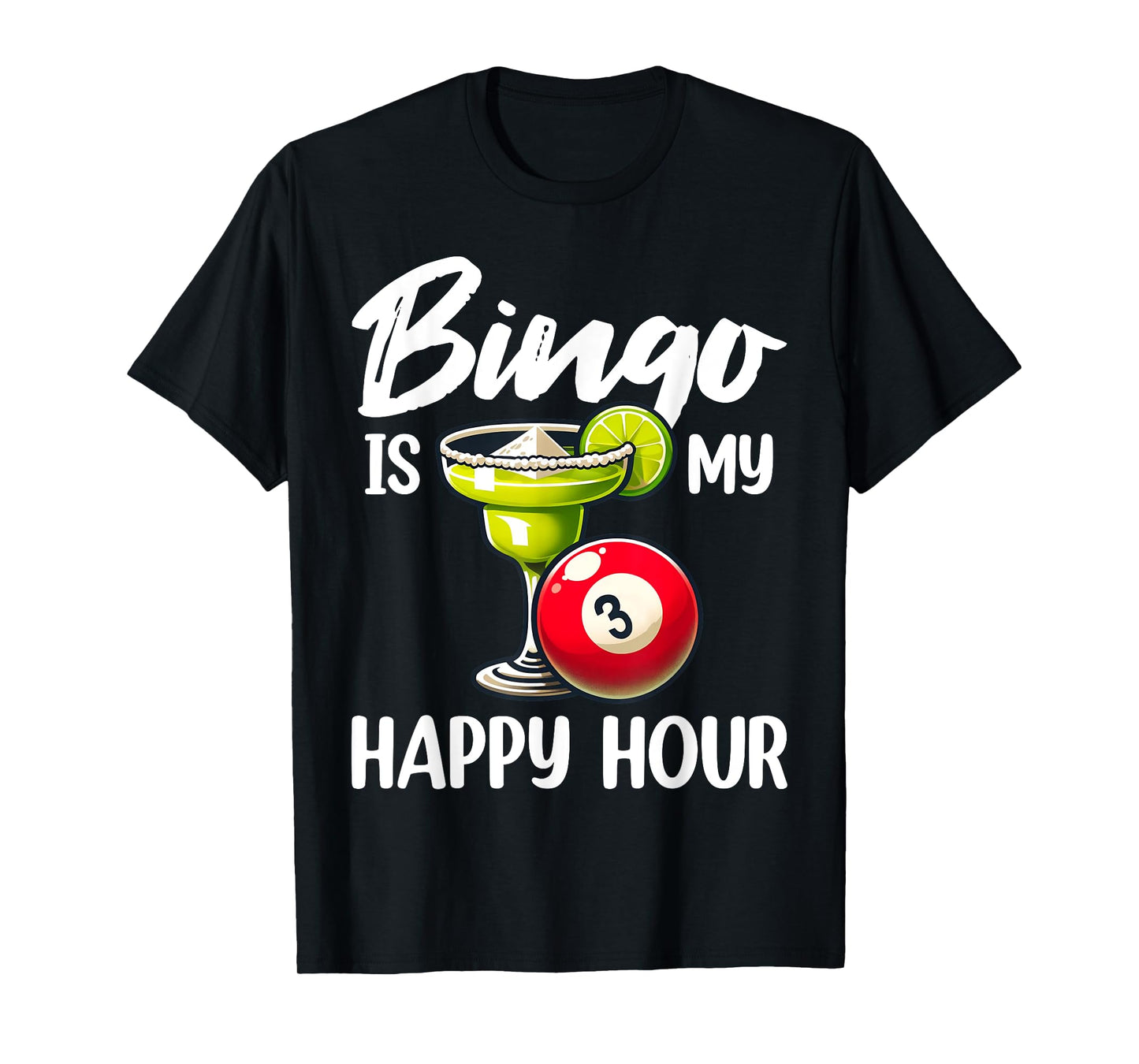 Funny Bingo Game Bingo Is My Happy Hour Design T-Shirt