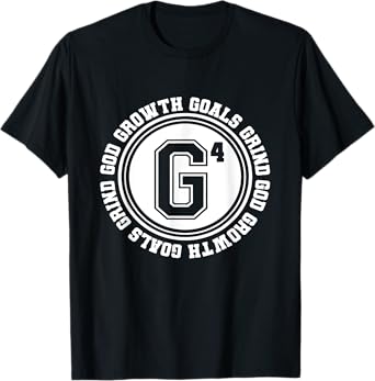 G4 God Goals Grind Growth Funny Christian T-Shirt