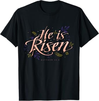 He Is Risen | Easter Jesus T-Shirt
