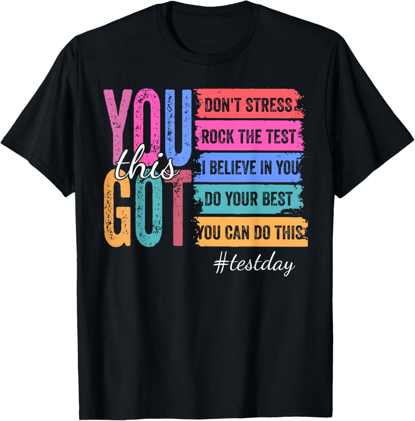 You Got This Test Day Motivational Teacher State Testing Tee by TeeBrew