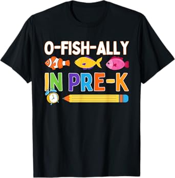 O-Fish-Ally in Pre-K Back To School Funny Fish Day Of School T-Shirt