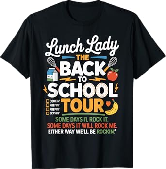 Lunch Lady Back to School Tour Funny Food Humor T-Shirt