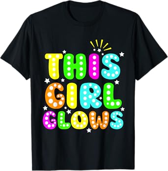 Funny This Girl Glows 80's 90's for Kid Girls Women Toddler T-Shirt