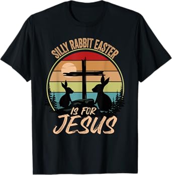 Silly Rabbit Easter Is For Jesus Retro Vintage Easter Day T-Shirt