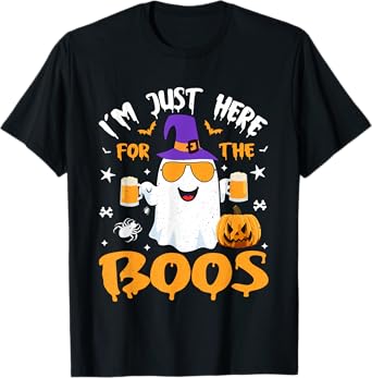 Funny Halloween Ghost Costume I'm Just Here for The Boos T-Shirt