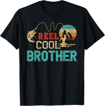 Reel cool Brother Fishing Father’s Day gift for Brother T-Shirt