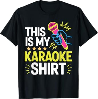 Funny Karaoke Art For Men Women Karaoke Singer Karaoke Lover T-Shirt