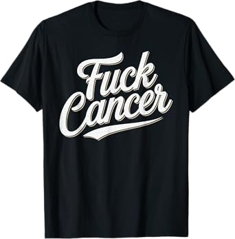 Fuck Cancer Retro Cancer Awareness T-Shirt