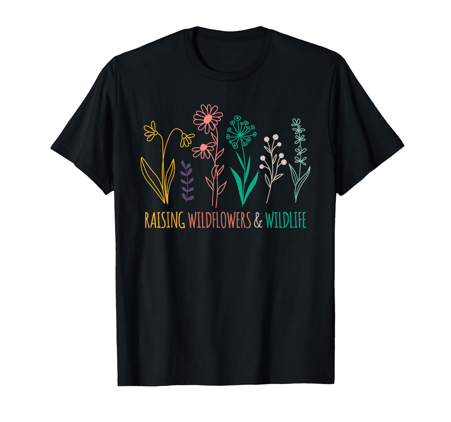 Raising Wildflowers And Wildlife Mom Mothers Day Vintage T-Shirt