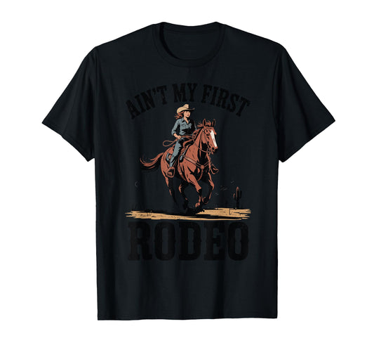 Women This Aint My First Rodeo Toddler Girl Horseback Riding T-Shirt