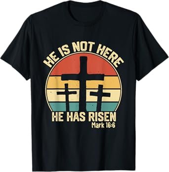 He has Risen He is not Here Jesus Retro Vintage Easter T-Shirt