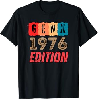 Vintage Gen X 1976 Tee for Men Women Mom Dad T-Shirt