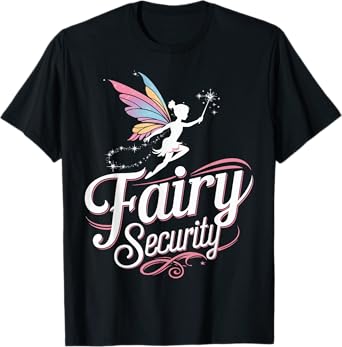 Fairy Security T-Shirt