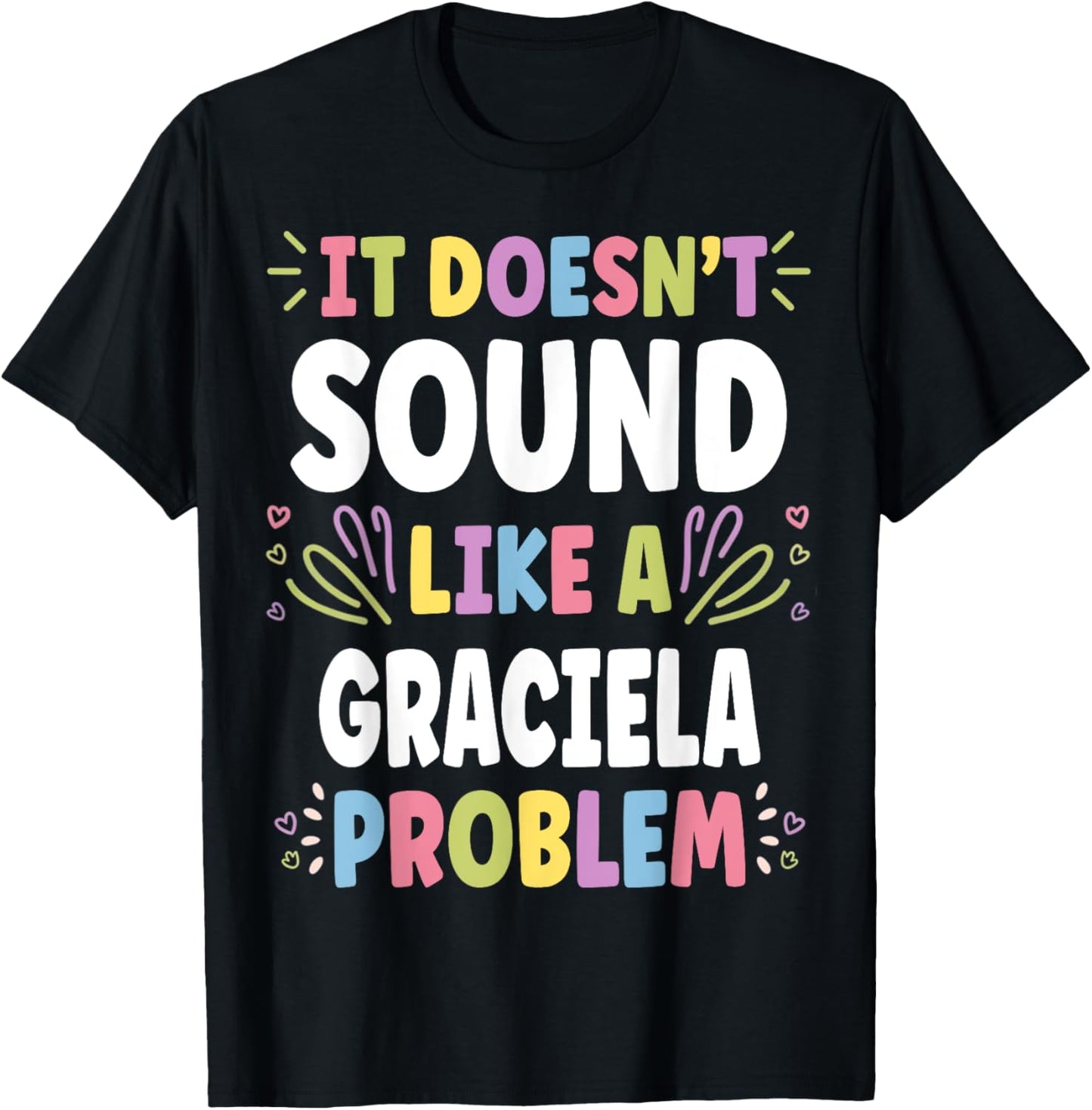 Personalized Graciela Custom Women's Gift Name T-shirt by TeeBrew