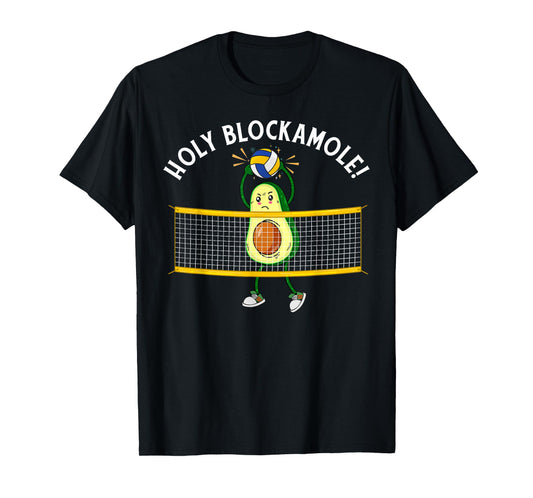 Holy Blockamole Volleyball Cute Funny Avocado Men Women Gift T-Shirt