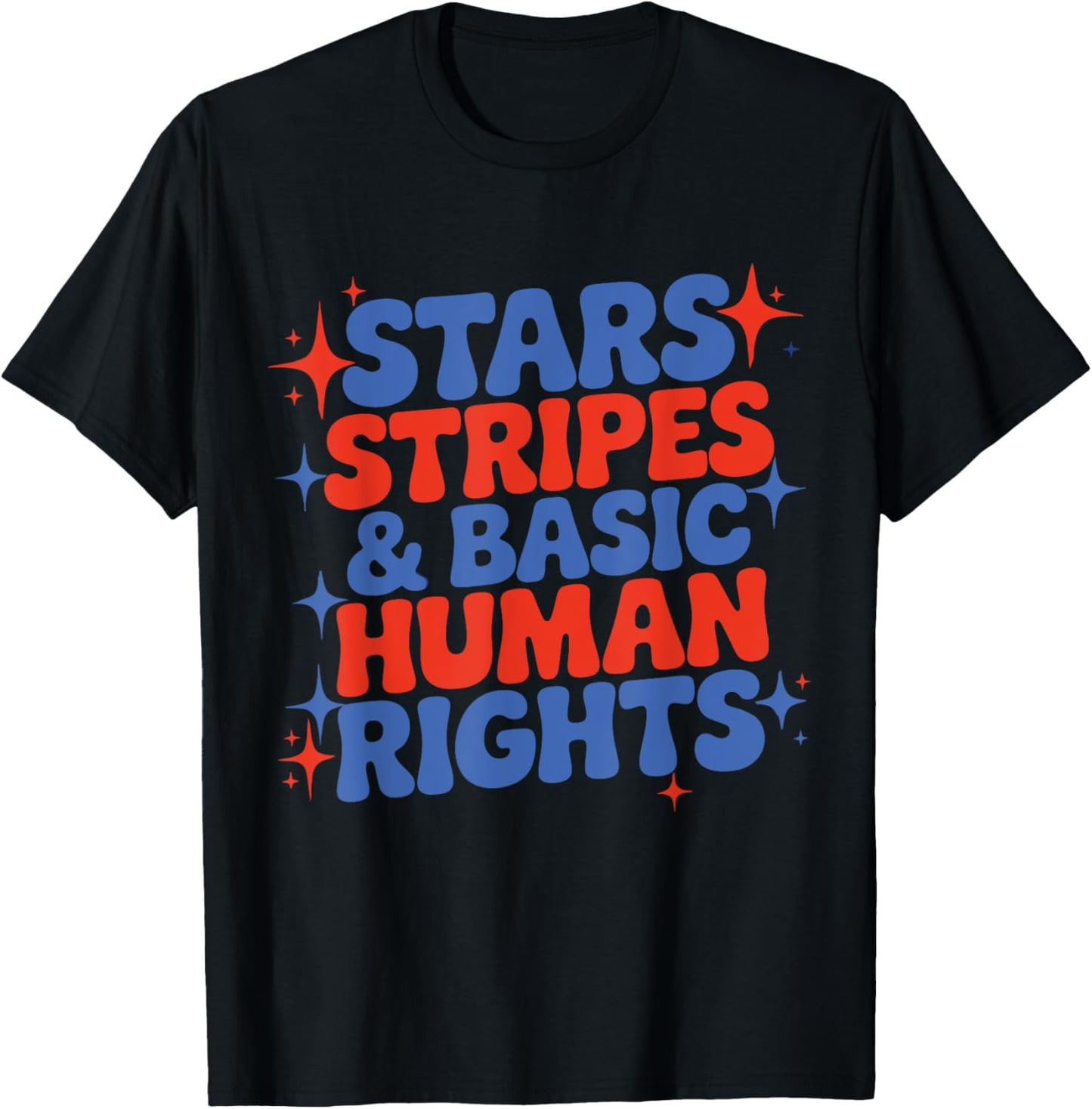 Stars Stripes And Basic Human Rights design T-Shirt